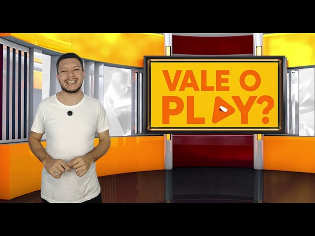 Vale o Play? #4