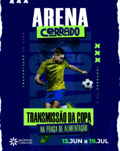 Copa do Mundo 2026 é no Shopping Cerrado