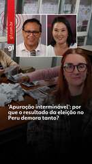 'O país da apuração interminável': por que o resultado da eleição no Peru demora tanto?