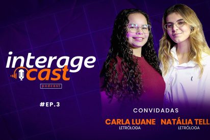 Interage Cast #03 | Carla Luane e Natália Telles